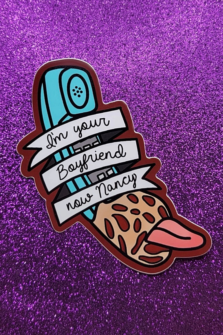I'm Your Boyfriend Now Horror Sticker – WEASEL WEAR